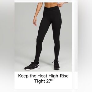 Lululemon Keep the heat high rise tight 27”